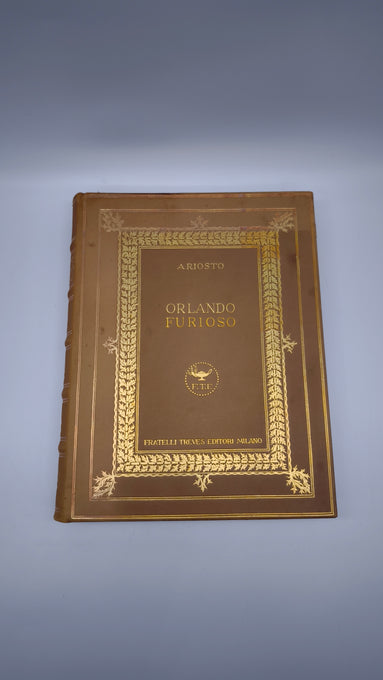 81947 Ludovico Ariosto, Orlando Furioso, Fratelli Treves Editori, Milano, 1899