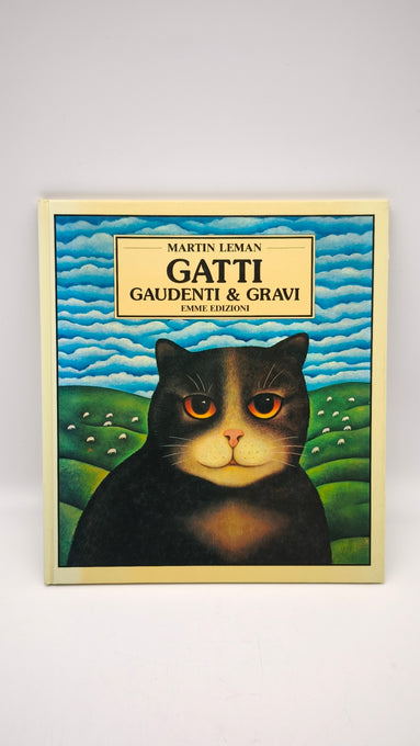 88903 Libro Gatti Gaudenti e gravi, Martin Leman, Emme Edizioni, 1980